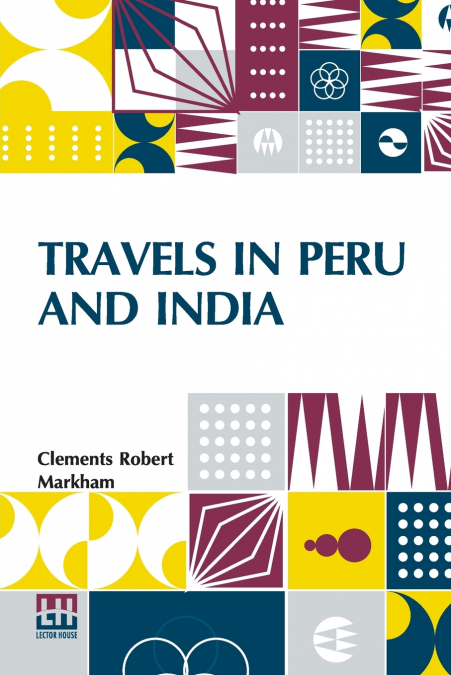 Travels In Peru And India