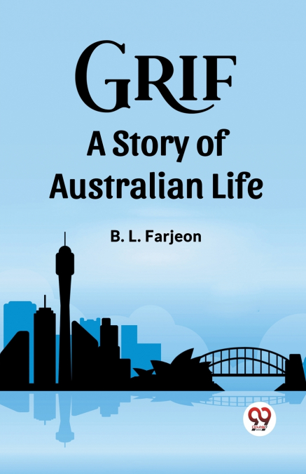 Grif A Story of Australian Life
