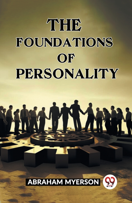 The Foundations Of Personality