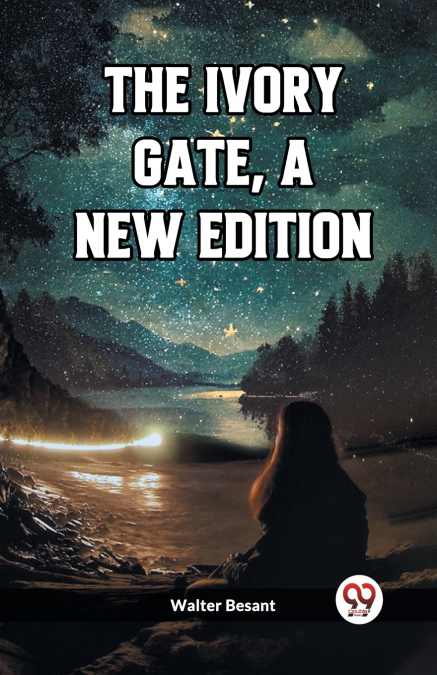 The Ivory Gate, a new edition