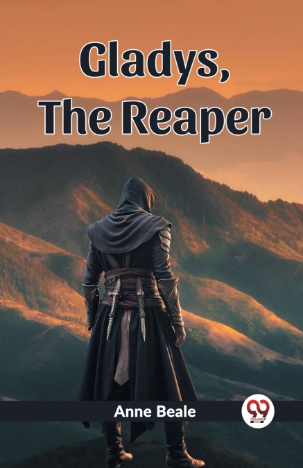 Gladys, The Reaper