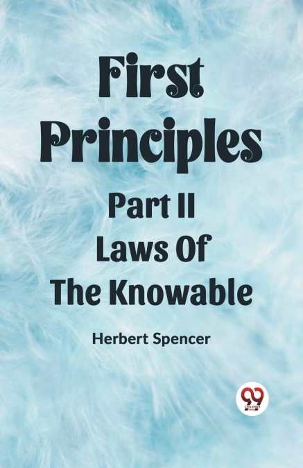First Principles Part II Laws Of The Knowable