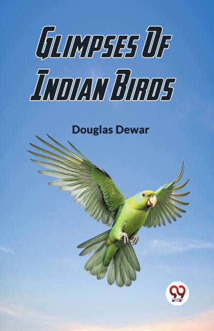 Glimpses Of Indian Birds