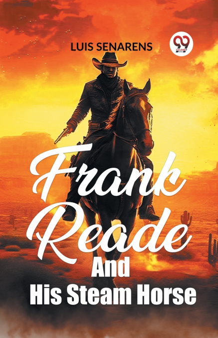 Frank Reade and His Steam Horse
