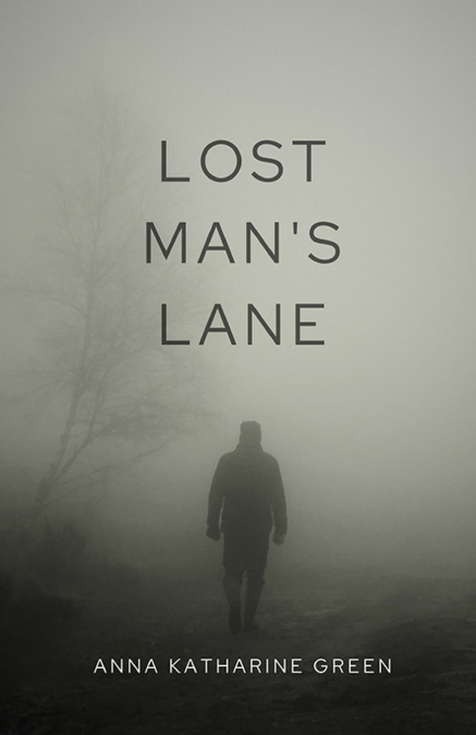Lost Man’s Lane