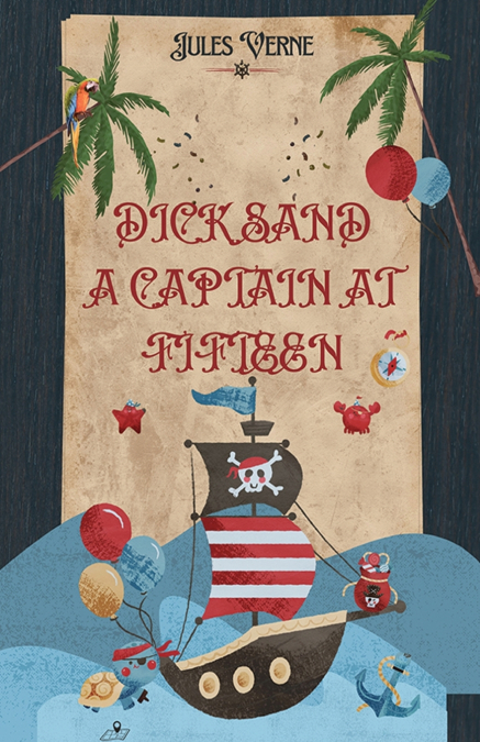 Dick Sand a Captain at Fifteen