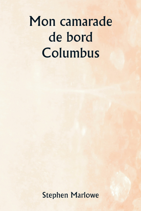 Mon camarade de bord  Columbus