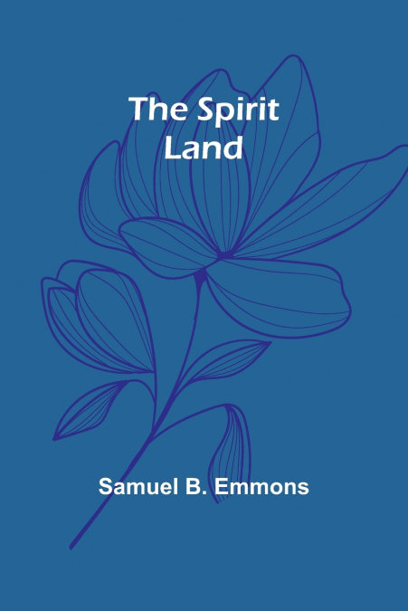The Spirit Land