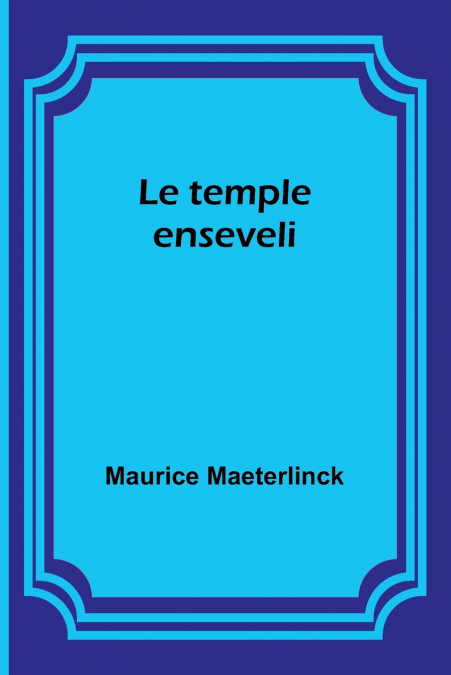 Le temple enseveli