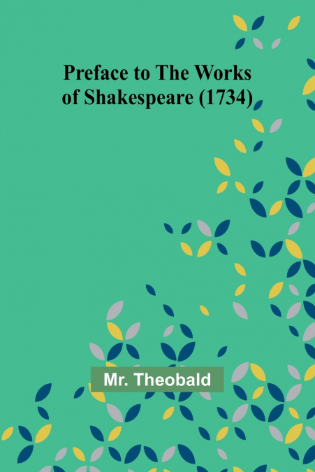 Preface to the Works of Shakespeare (1734)