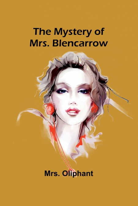 The Mystery of Mrs. Blencarrow