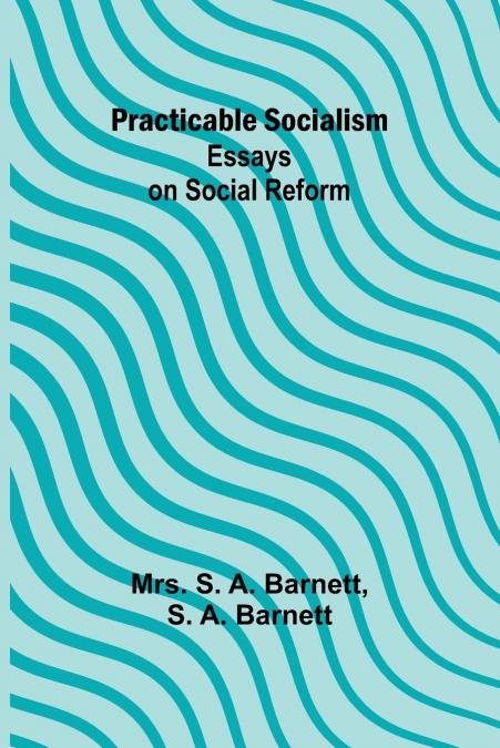 Practicable Socialism