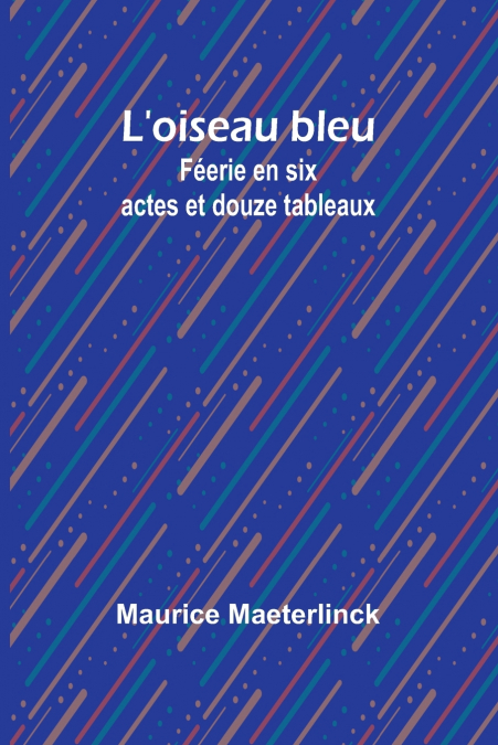 L’oiseau bleu