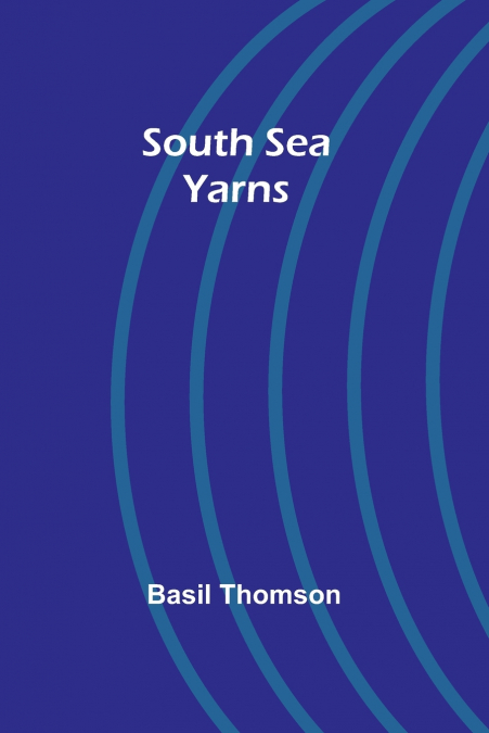 South Sea Yarns