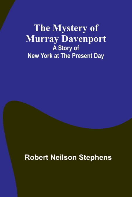 The Mystery of Murray Davenport
