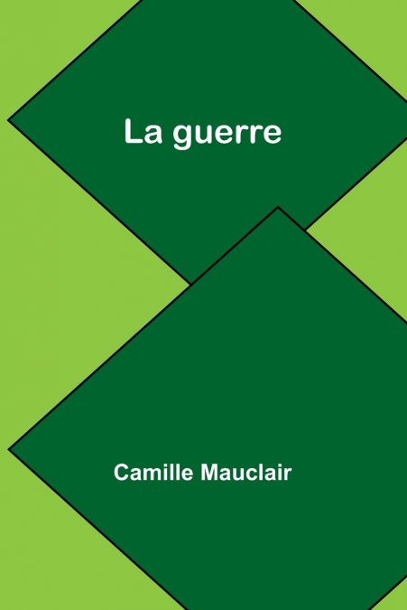 La guerre
