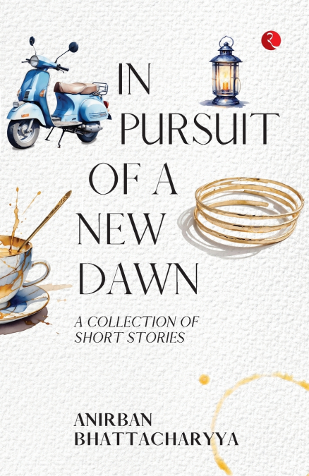 In Pursuit of a New Dawn