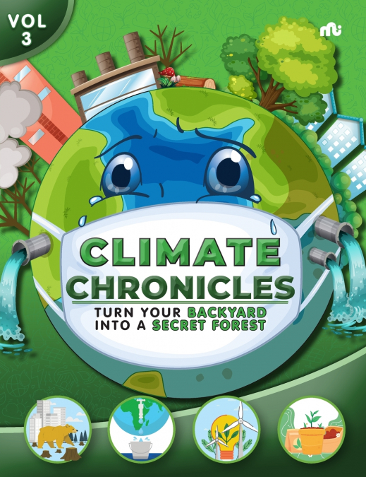 Climate Chronicles Volume 3