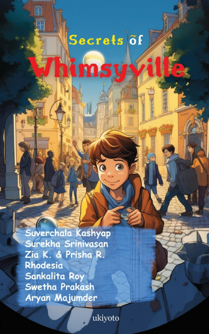 Secrets of Whimsyville