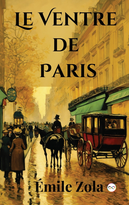 Le Ventre de Paris (French Edition)