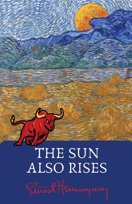The Sun Also Rises