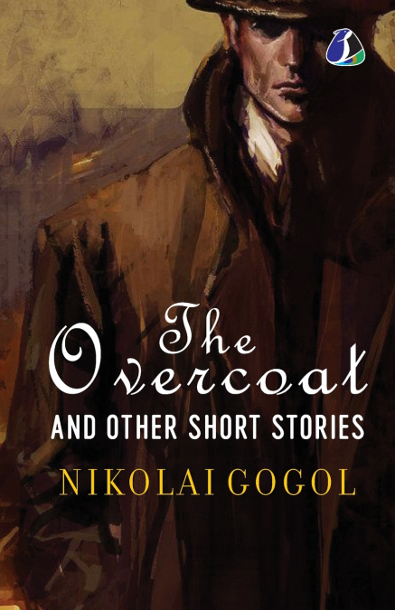 The Overcoat and Other Short Stories
