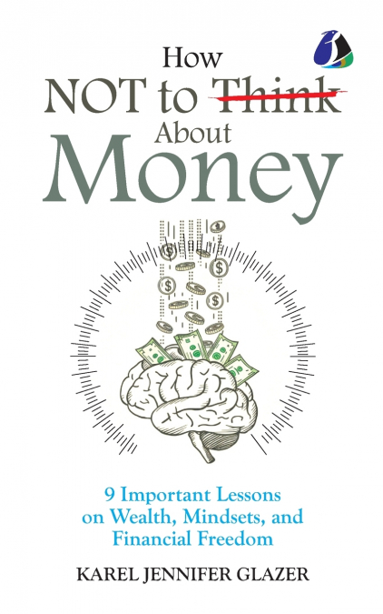 How NOT to Think About Money