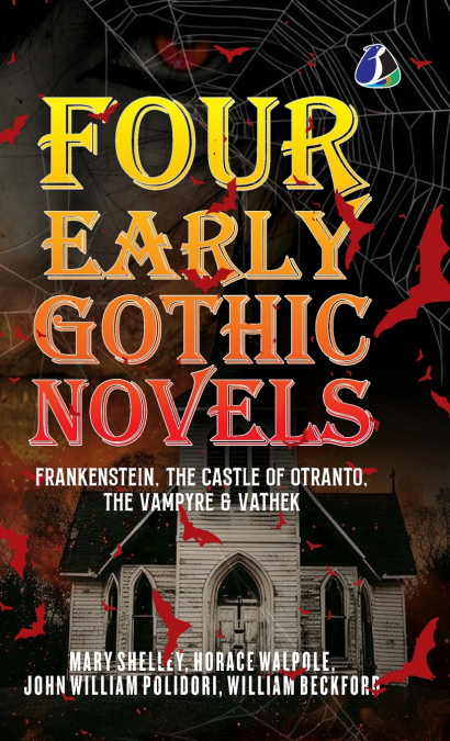 Four Early Gothic Novels
