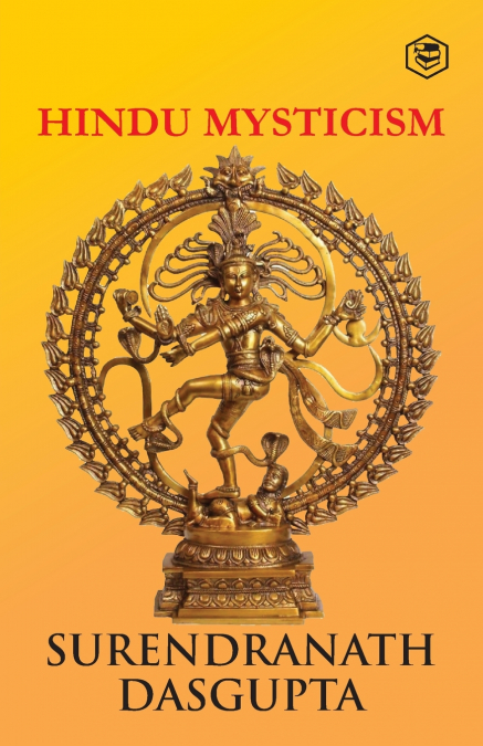 Hindu Mysticism [Paperback] Dasgupta, S. N.
