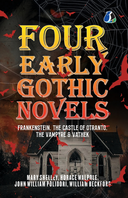 Four Early Gothic Novels