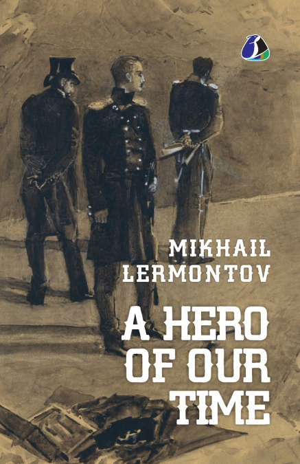 A Hero of Our Time [Paperback] Mikhail Lermontov