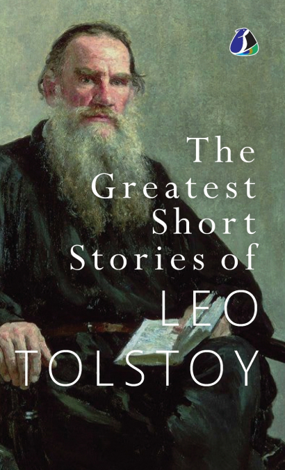 The Greatest Short Stories of Leo Tolstoy