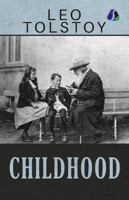 Childhood by Leo Tolstoy