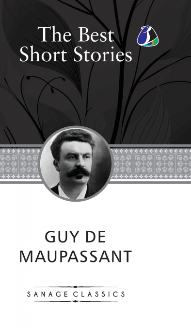 Selected Stories of Guy de Maupassant (Deluxe Hardcover Book)