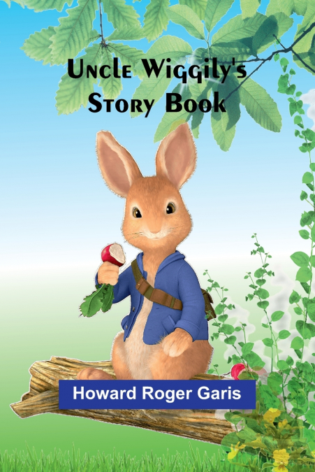 Uncle Wiggily’s Story Book
