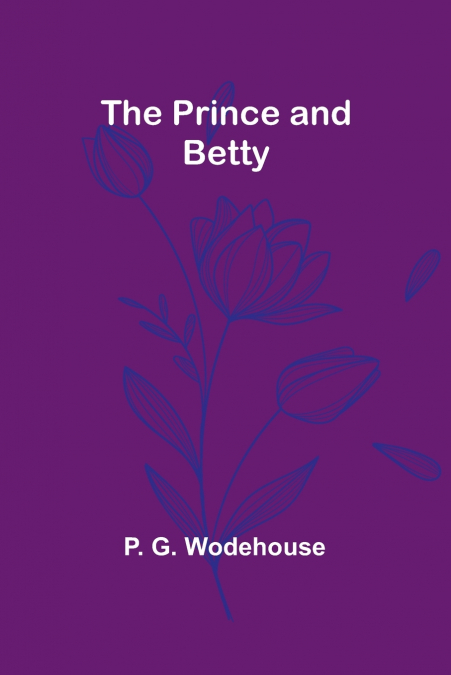 The Prince and Betty