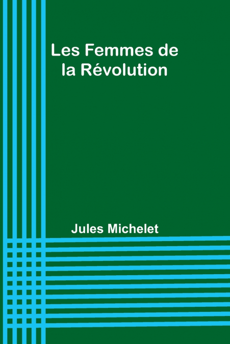 Les Femmes de la Révolution