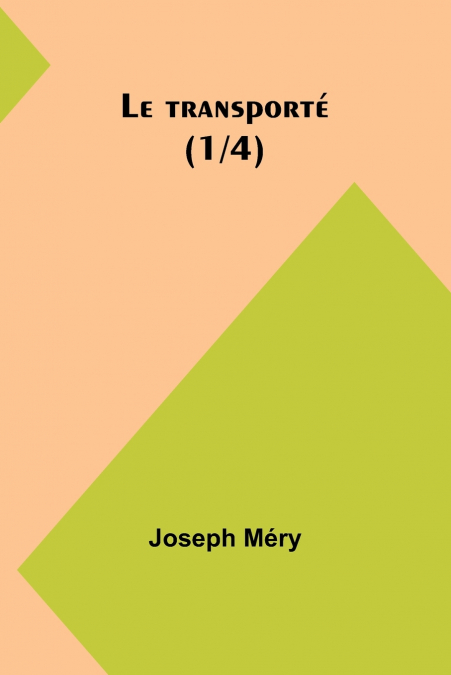 Le transporté (1/4)