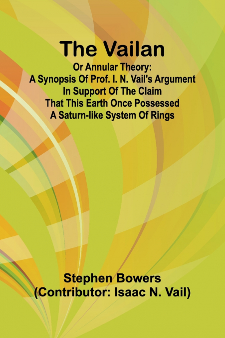 The Vailan or annular theory