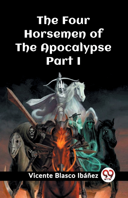 The Four Horsemen of the Apocalypse Part I