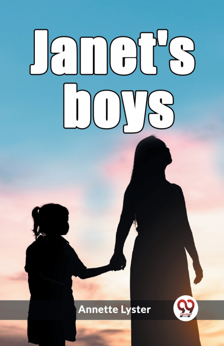 Janet’s boys