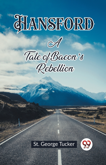 Hansford A Tale of Bacon’s Rebellion