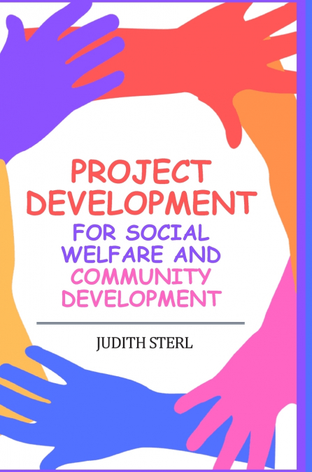 Project Development for Social Welfare and Community Development