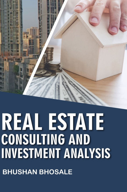 Real Estate Consulting and Investment Analysis