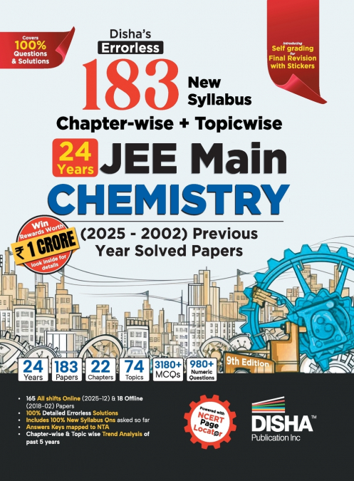Disha’s 183 New Syllabus Chapter-wise & Topic-wise JEE Main Chemistry (2025 - 2002) Previous Year Solved Papers 9th Edition | NCERT PYQ Question Bank with 100% Detailed Solutions