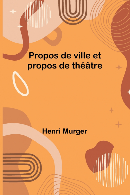Propos de ville et propos de théâtre