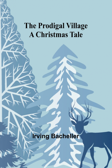 The Prodigal Village