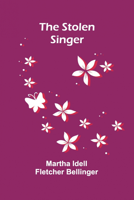 The Stolen Singer