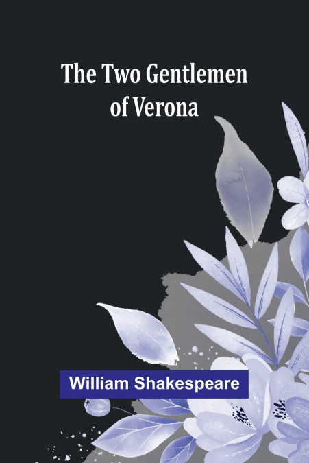 The Two Gentlemen of Verona