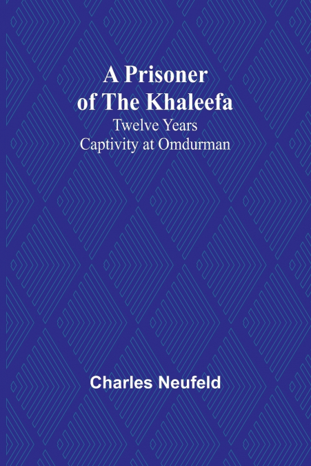 A Prisoner of the Khaleefa